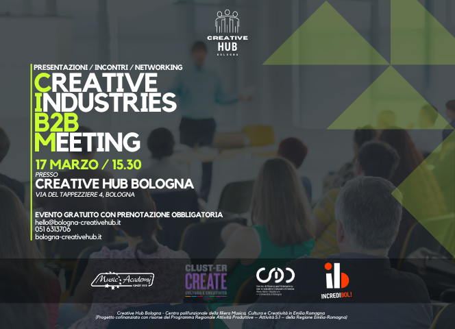 Creative Industries B2B Meeting – 17 marzo