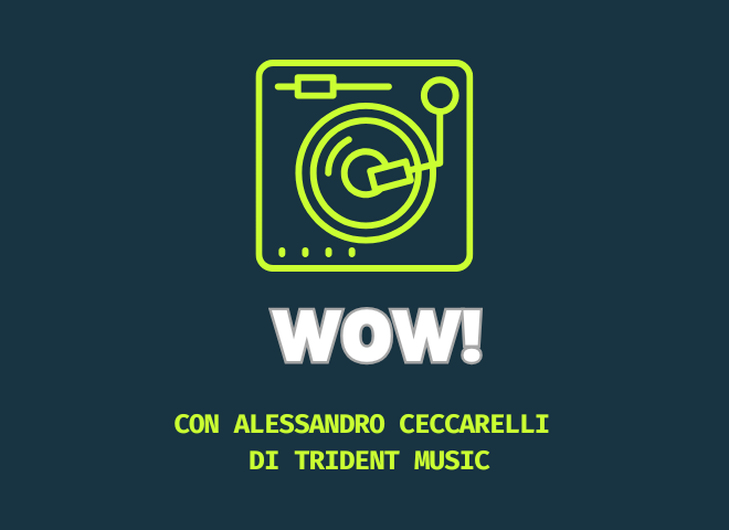WOW!: Alessandro Ceccarelli di Trident