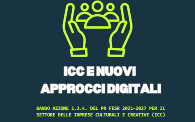INNOVAZIONE CULTURALE:                                                 ICC E NUOVI APPROCCI DIGITALI